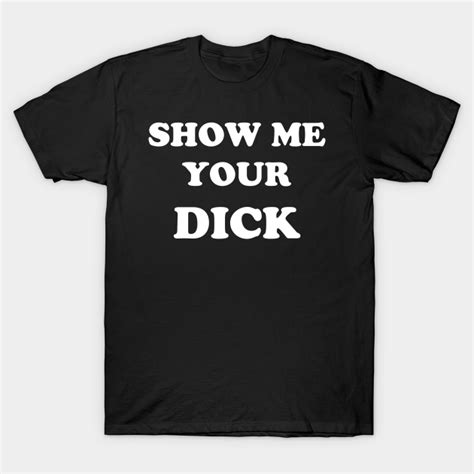 show me your cock|'show me your cock' Search .